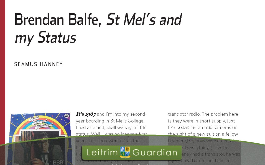 8 – Brendan Balfe – St Mel’s and my status | LG2019